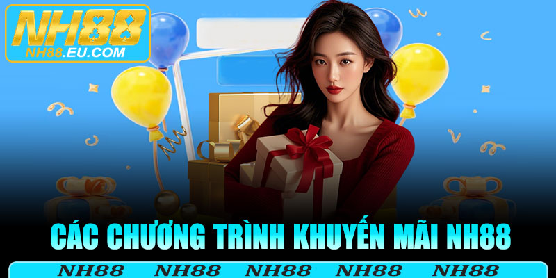 Các chương trình khuyến mãi chính của NH88