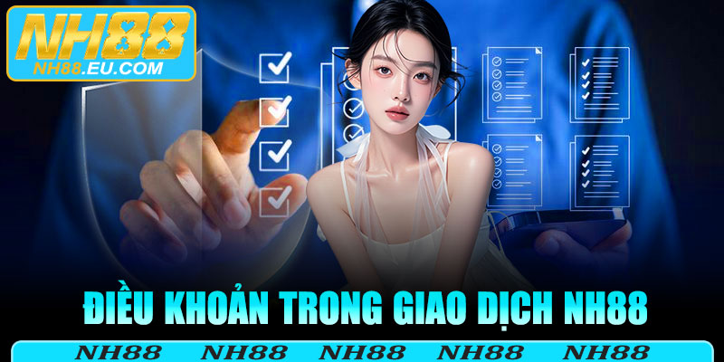 Điều khoản trong giao dịch NH88