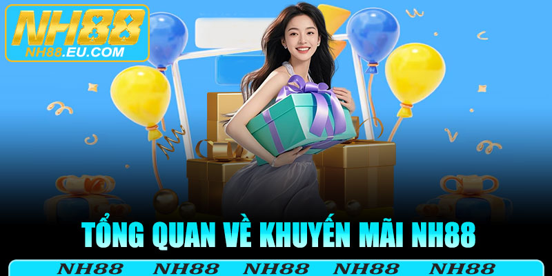 Tổng quan về khuyến mãi NH88